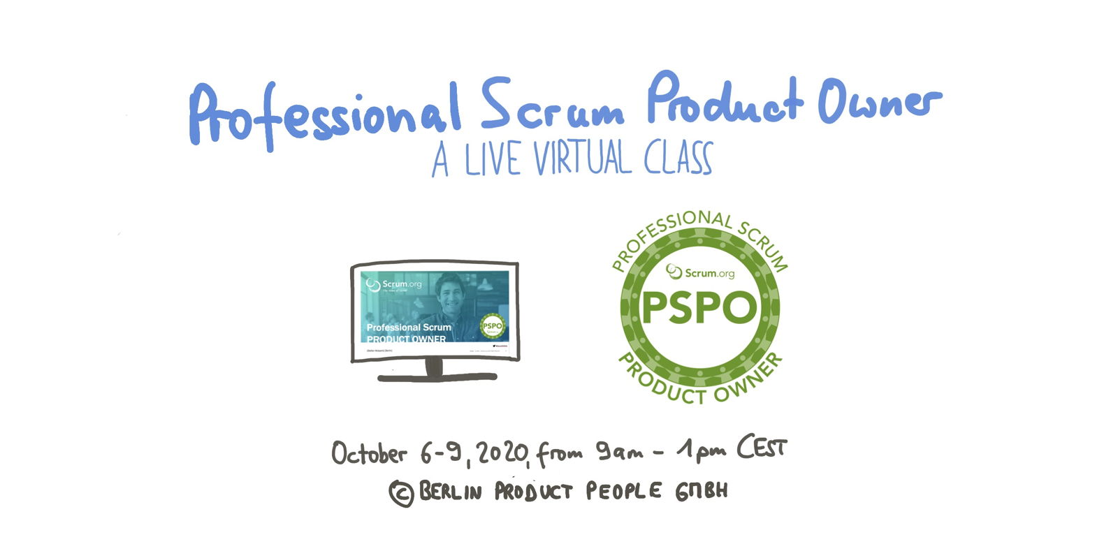 Professional Scrum Product Owner Training — Online: October 6-9, 2020