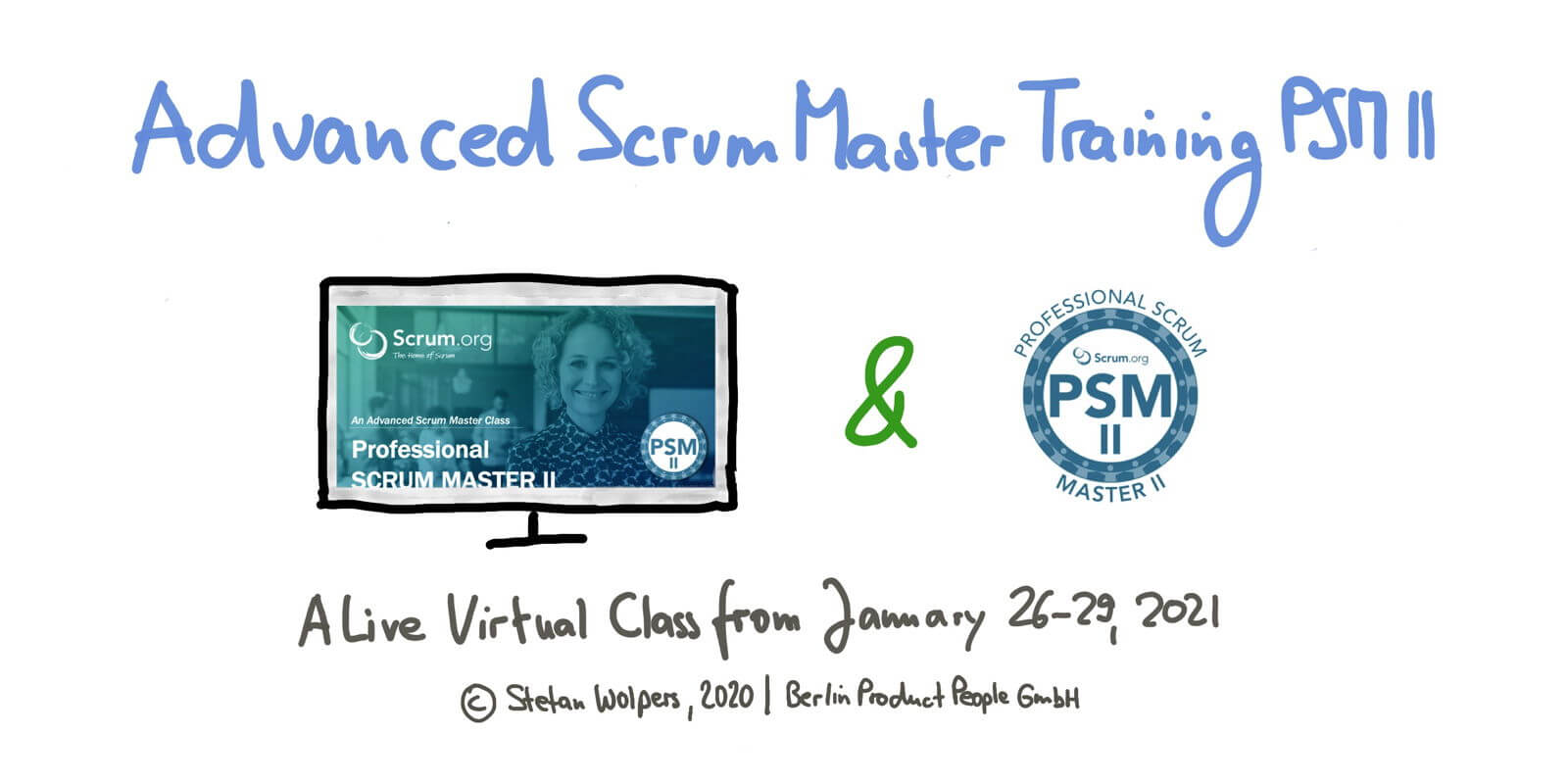 Advanced Scrum Master online training class (PSM II) January 2021 — Berlin  Product People GmbH