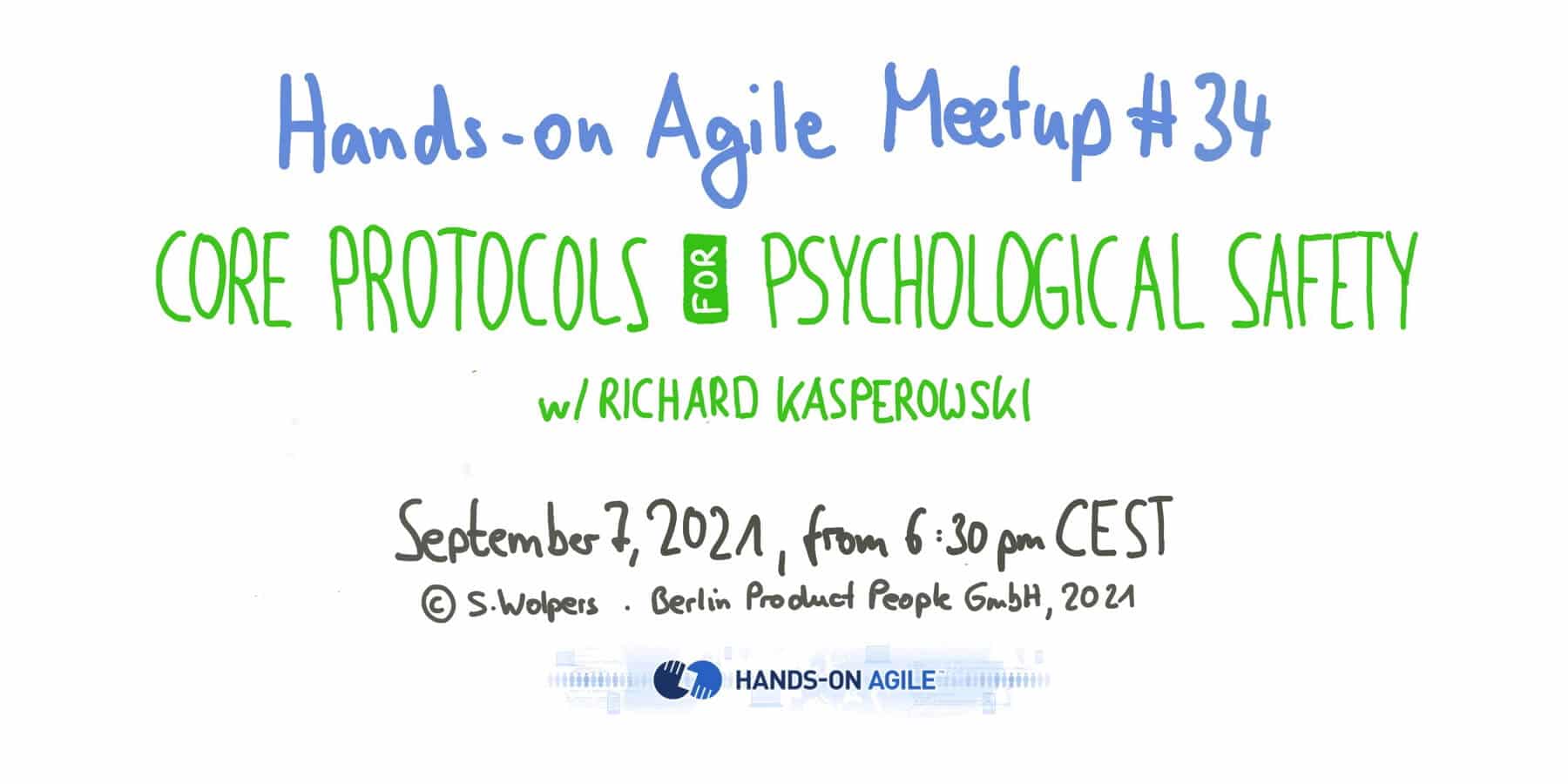 Hands-on Agile #34: Core Protocols for Psychological Safety — Richard Kasperowski — Berlin Product People GmbH
