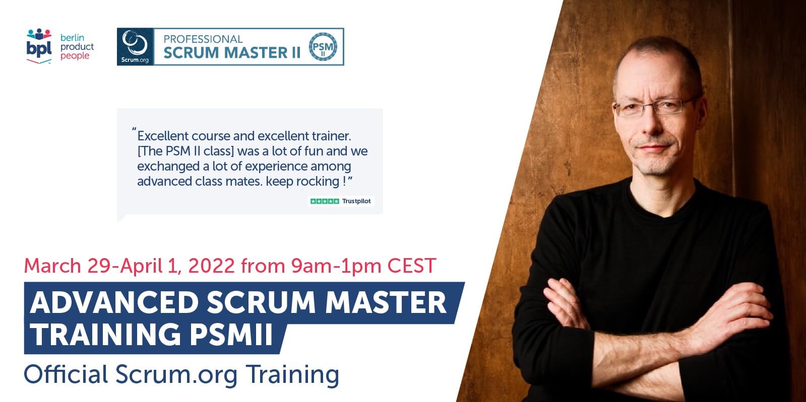 Advanced Professional Scrum Master Online Training w/ PSM II Certificate — March 29 to April 1, 2022 — Berlin Product People GmbH