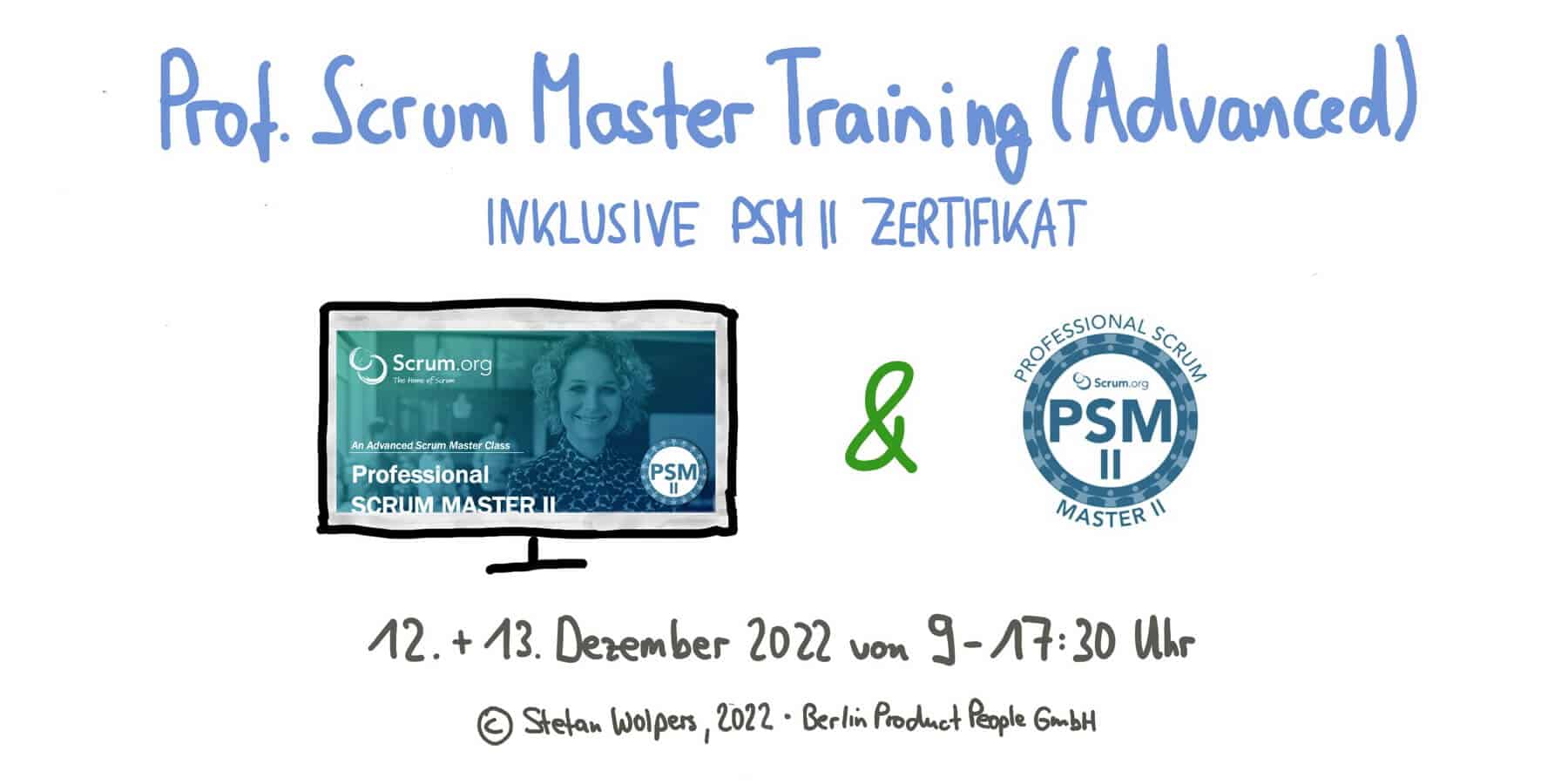 Advanced Professional Scrum Master Online Training PSM II Zertifikat Dezember 2022 — Berlin Product People GmbH — BER-86