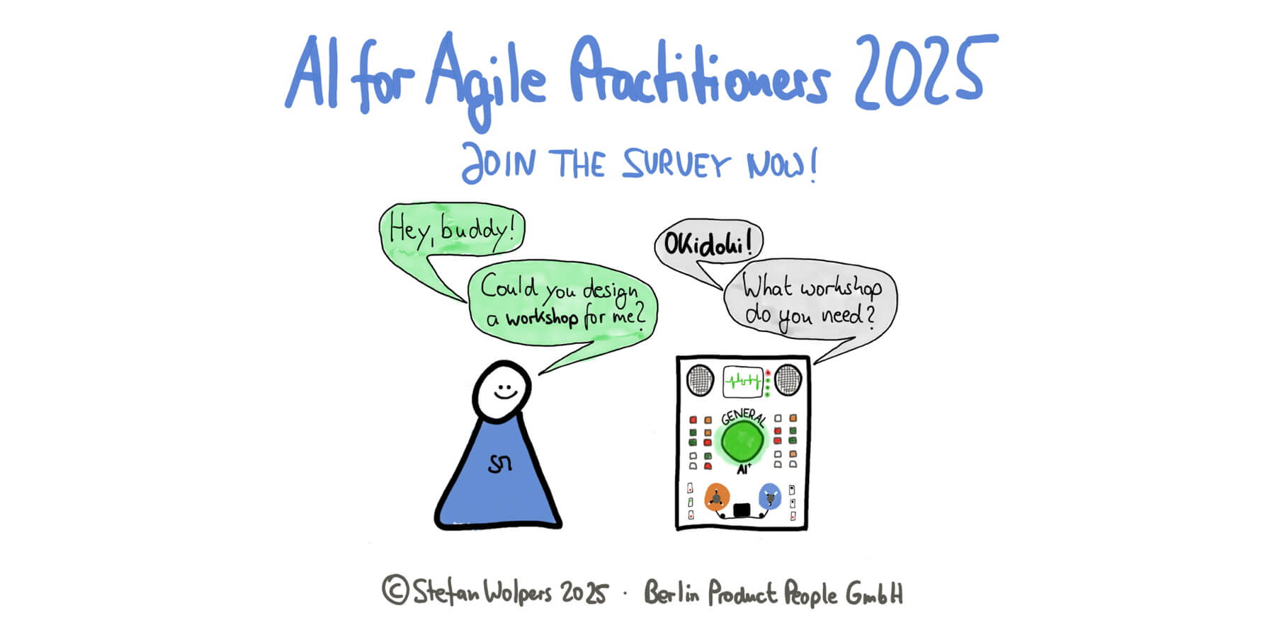 AI for Agile Practitioners Umfrage: Helfen Sie erklären, wie künstliche Intelligenz Agile ergänzt — Berlin-Product-People.com