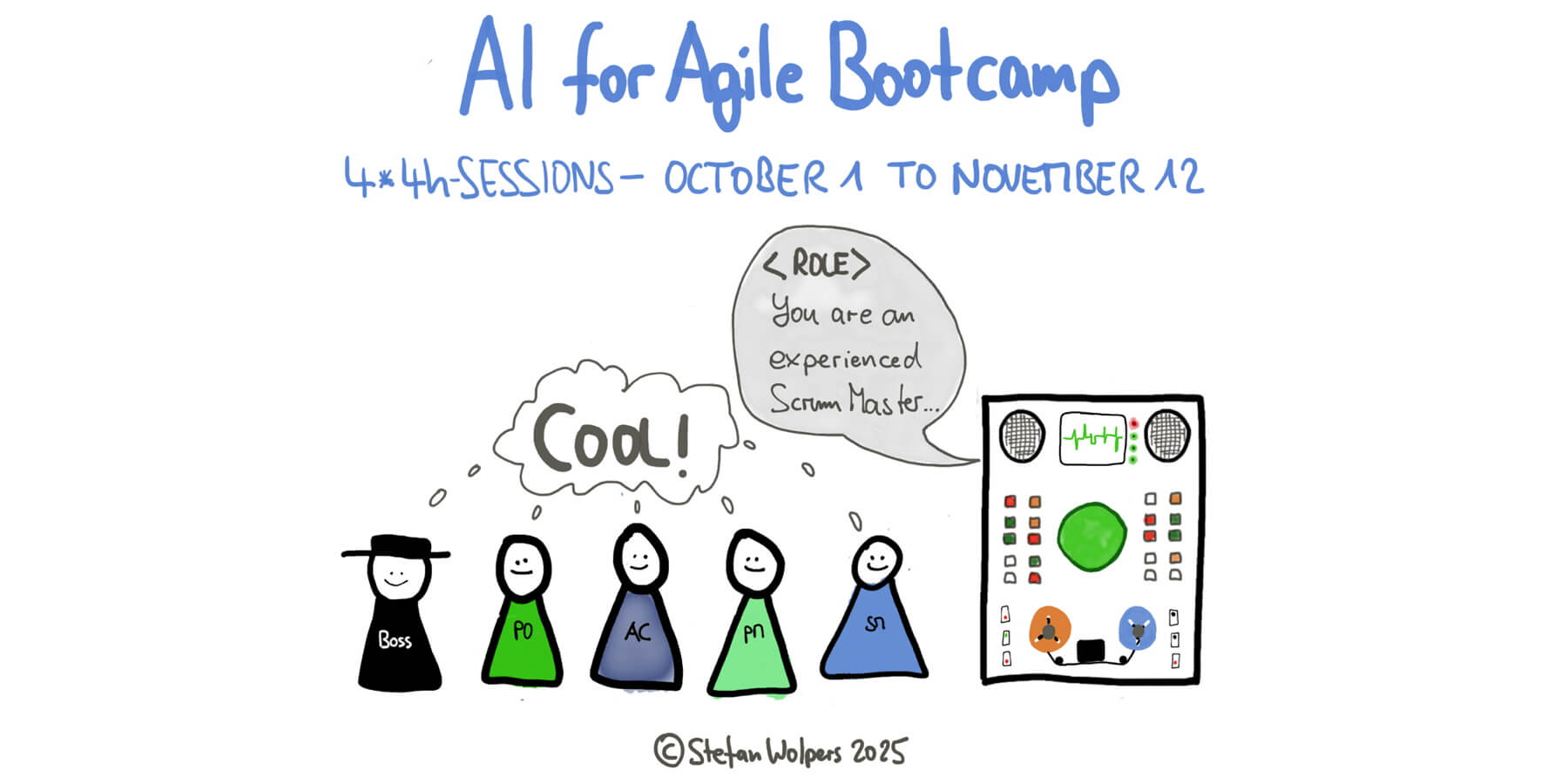 AI for Agile BootCamp #3: Boost Your Agile Career with Artificial Intelligence from Oct 1-Nov 12, 2025 — Berlin-Product-People.com.