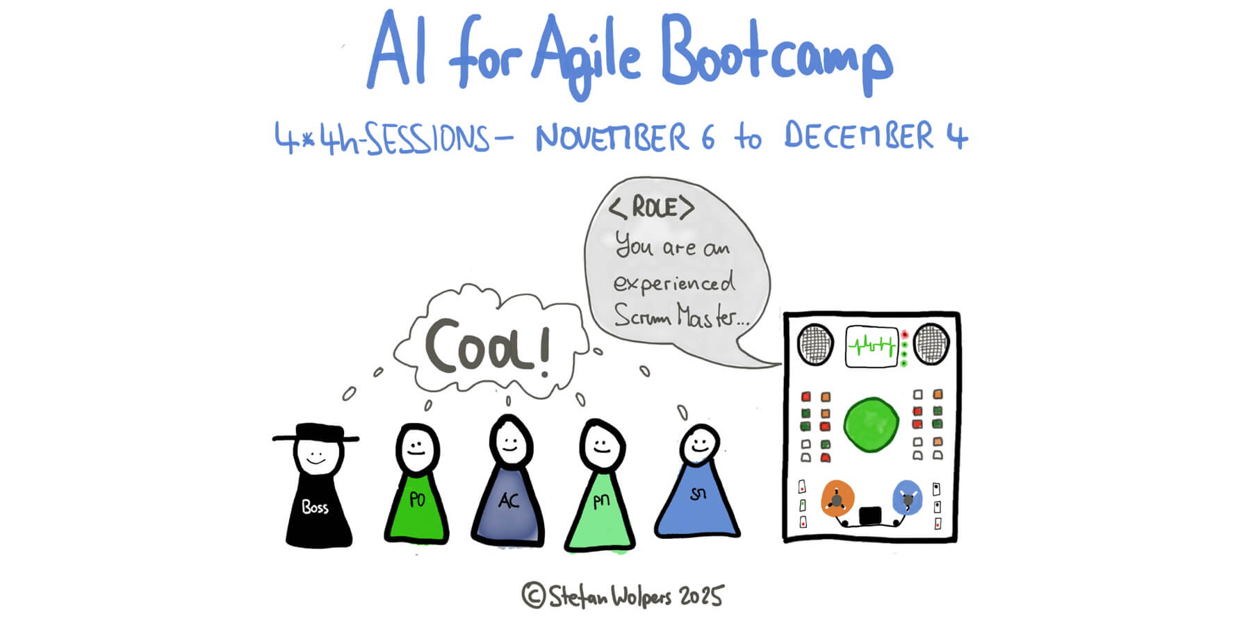 AI for Agile BootCamp Cohort #7 — November 6 to December 4, 2025 — Berlin-Product-People.com