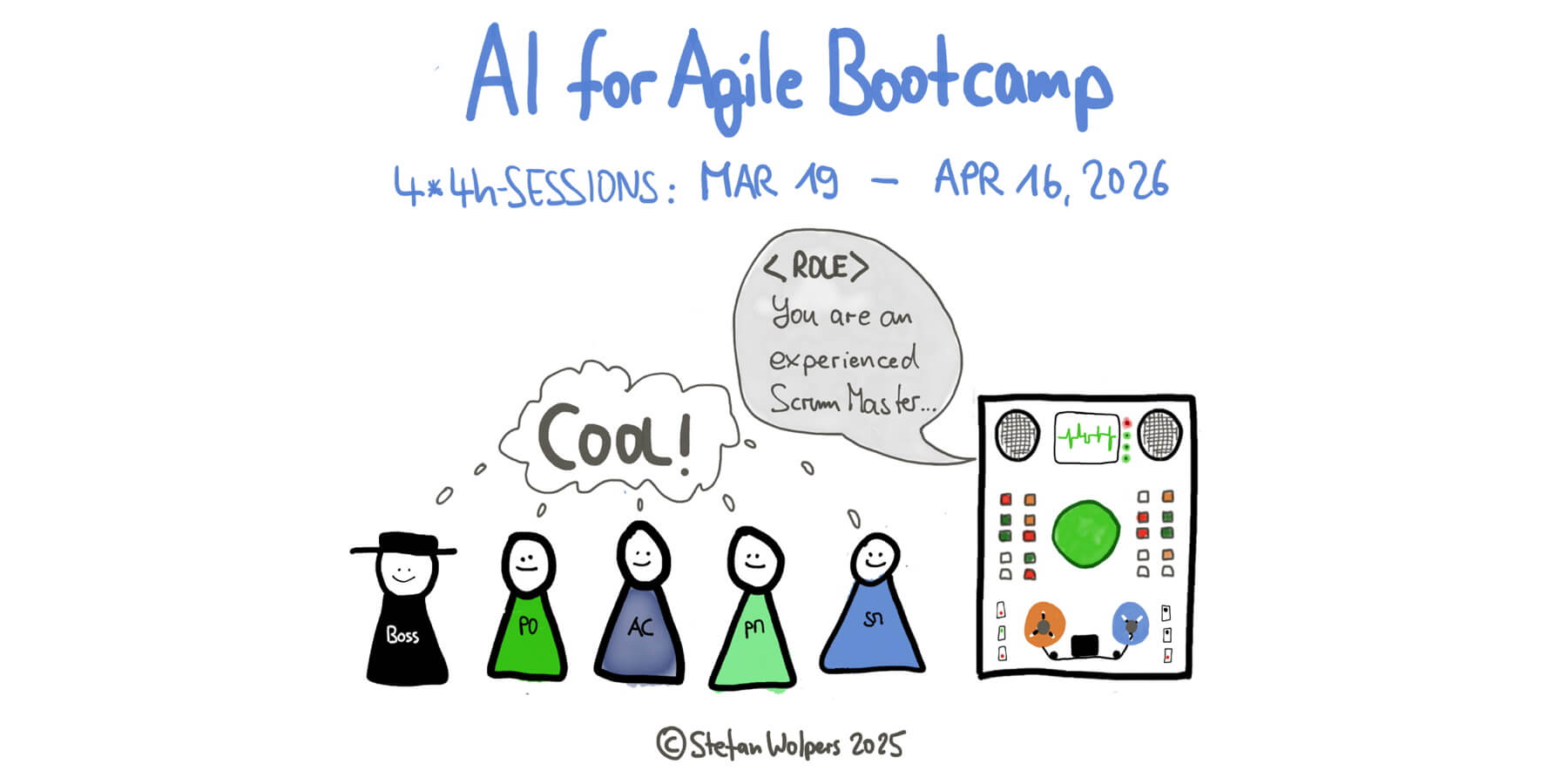 AI4Agile BootCamp #6 — March 19 - April 16, 2026: Level‑Up Your Agile Career in Just Four Sessions — Berlin-Product-People.com